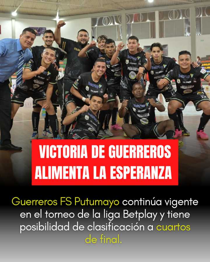 Guerreros FS Putumayo sigue en la pelea