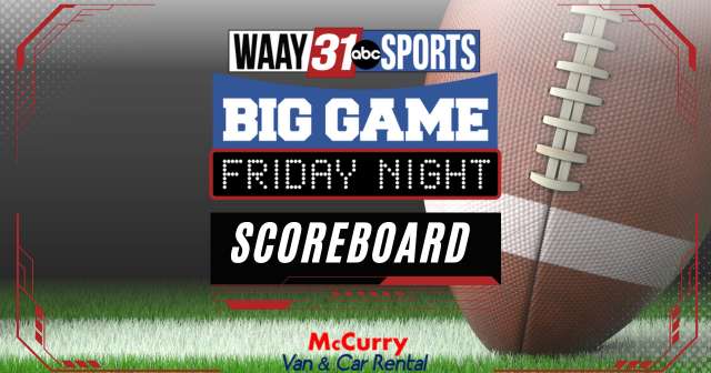 WAAY 31 Big Game Friday Night: Scoreboard for Aug. 28