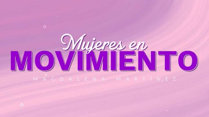 ‘Cinco cualidades de una mujer en movimiento’, por Myrna del Toro