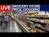 LIVE I Grocery store price-gouging target of new bill