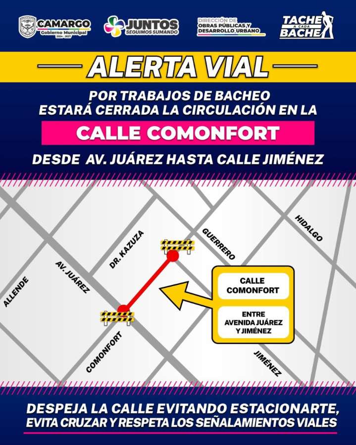 Hoy cierre temporal de la calle Comonfort en Camargo por trabajos de las cuadrillas de bacheo