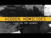 Hidden Homicides: Fighting for Answers