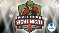Fort Hood Fight Night returning Sept. 12