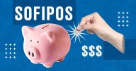 Cómo saber si una sofipo es confiable para invertir tu dinero