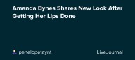Amanda Bynes Shares New Look After Getting Her Lips Done: ohnotheydidnt