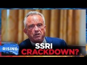 RFK Jr. To INVESTIGATE SSRIs, Potential VIOLENCE Link; Friedland CLASHES With Torres