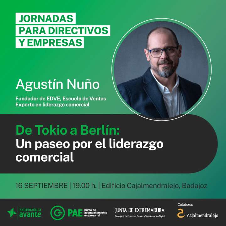 Badajoz acogerá la Jornada 'De Tokio a Berlín: Un paseo por el liderazgo comercial' con Agustín Nuño