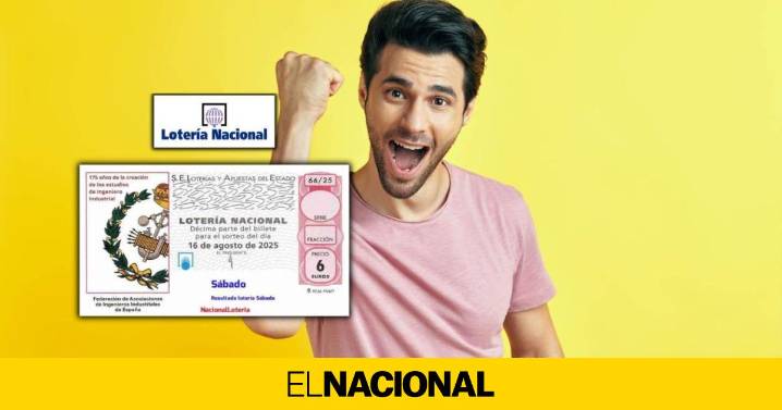 Comprobar Lotería Nacional de hoy: 16 de agosto de 2025