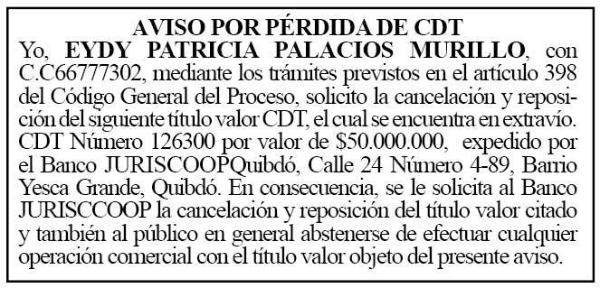 Pérdida de CDT: Eydy Patricia Palacios Murillo