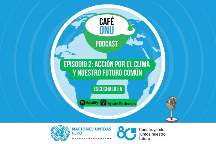 Café ONU: ¿Podemos frenar la crisis climática?