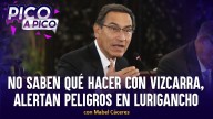 No saben qué hacer con Vizcarra, alertan peligros en Lurigancho | Pico a Pico con Mabel Cáceres (VIDEO)