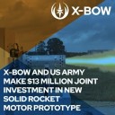 X-Bow Systems and U.S. Army Announce $13.9 Million Joint Investment for Next