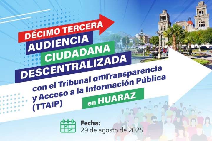 Minjusdh realizará audiencia en Huaraz para fortalecer derecho de acceso a la información