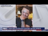 Man dies in police custody after arrest