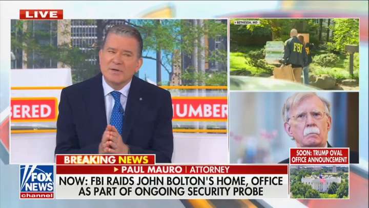 Fox News Legal Analyst Says FBI Raid of John Bolton’s Home Gives Him ‘Pause’
