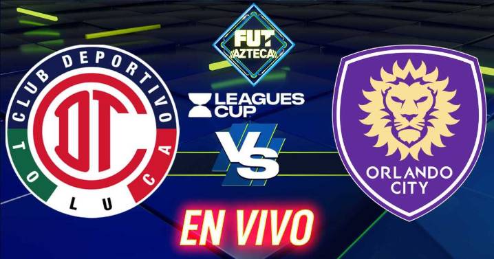 Toluca 0-0 Orlando City: Ver EN VIVO y GRATIS el resultado HOY miércoles 20 de agosto, partido de los cuartos de final de la Leagues Cup 2025; marcador online