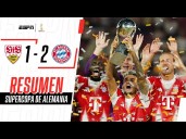 Bayern Múnich vs. Stuttgart (2-1): resultado, resumen y goles del partido por Supercopa de Alemania 