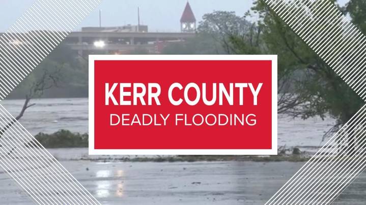 At least 3 East Texans among those killed in Kerr County floods