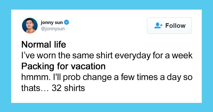 29 Funny Tweets By Chronic Overpackers