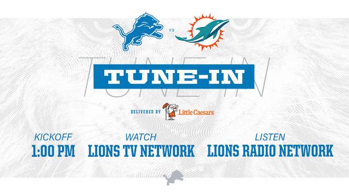 Lions vs. Dolphins: How to watch, listen and follow