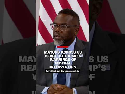 Mayors across US react to Trump's warnings of federal intervention