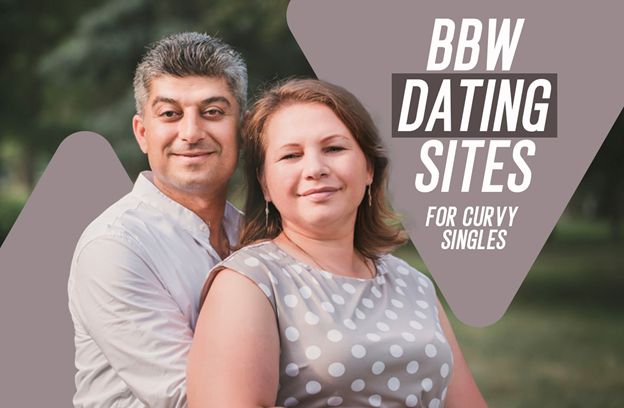 BBW Dating: Best Plus-Size Dating Apps in 2025