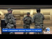 Trump considers sending National Guard to Chicago next