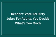 Readers’ Vote: 69 Dirty Jokes For Adults, You Decide What’s Too Much