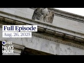 PBS News Hour West live episode, Aug. 26, 2025