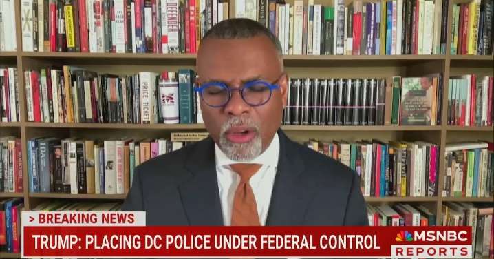 ‘I’m Trying to Hold My Temper’: MSNBC Panelist Seethes Over Trump’s DC Crackdown