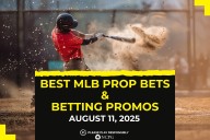 MLB prop bets today [August 11, 2025]