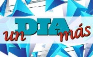 UN DIA MAS, en el streaming de EL DIA
