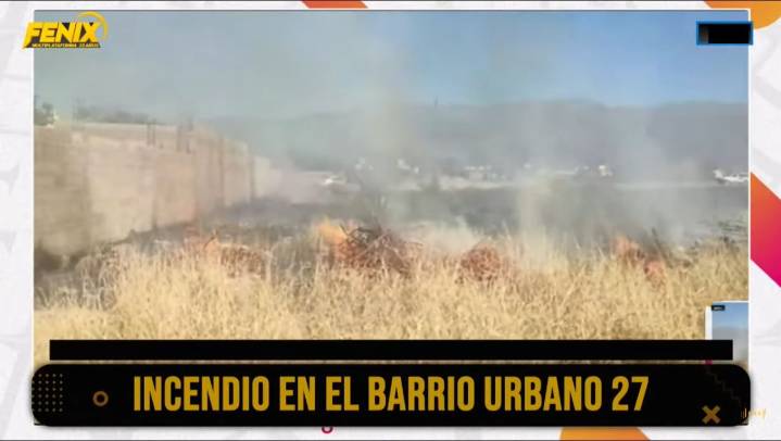 Tensión por Incendio en barrio Urbano 27. Las llamas que se acercan a viviendas