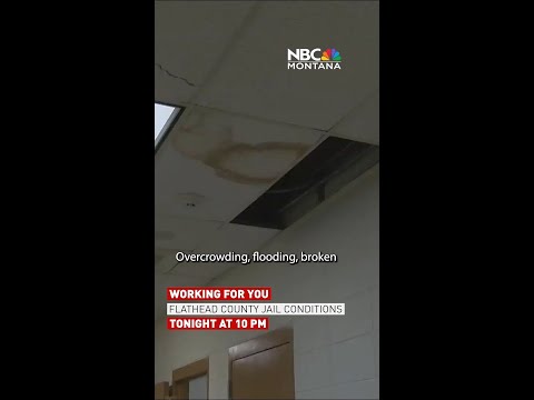 NBC Montana investigates shocking conditions at the Flathead County Detention Center