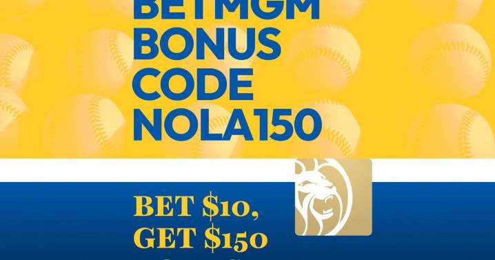 BetMGM Bonus Code NOLA150: Claim $150 MLB Promo or $1.5K Bet