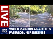 LIVE: Water main break affects Paterson, NJ residents