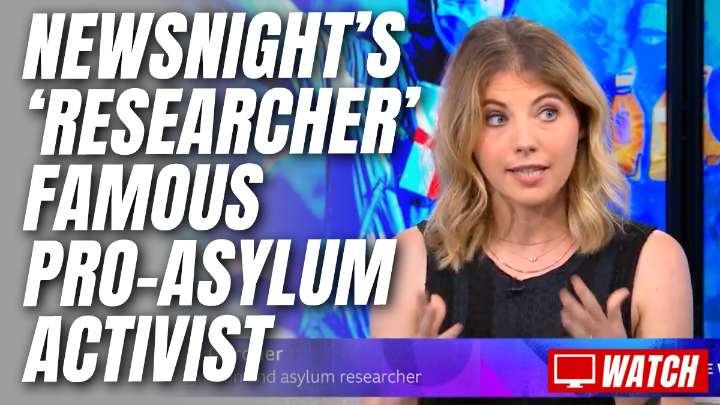 BBC Newsnight “Migration Researcher” Guest is Radical Pro-Asylum Campaigner – Guido Fawkes