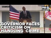 Maryland governor under fire as Baltimore crime rates soar despite claims of progress