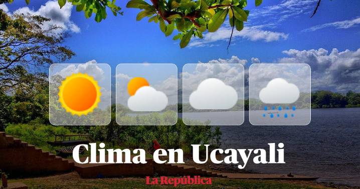 Clima en Ucayali, vía Senamhi: temperaturas máximas y mínimas por distritos este 15 de agosto