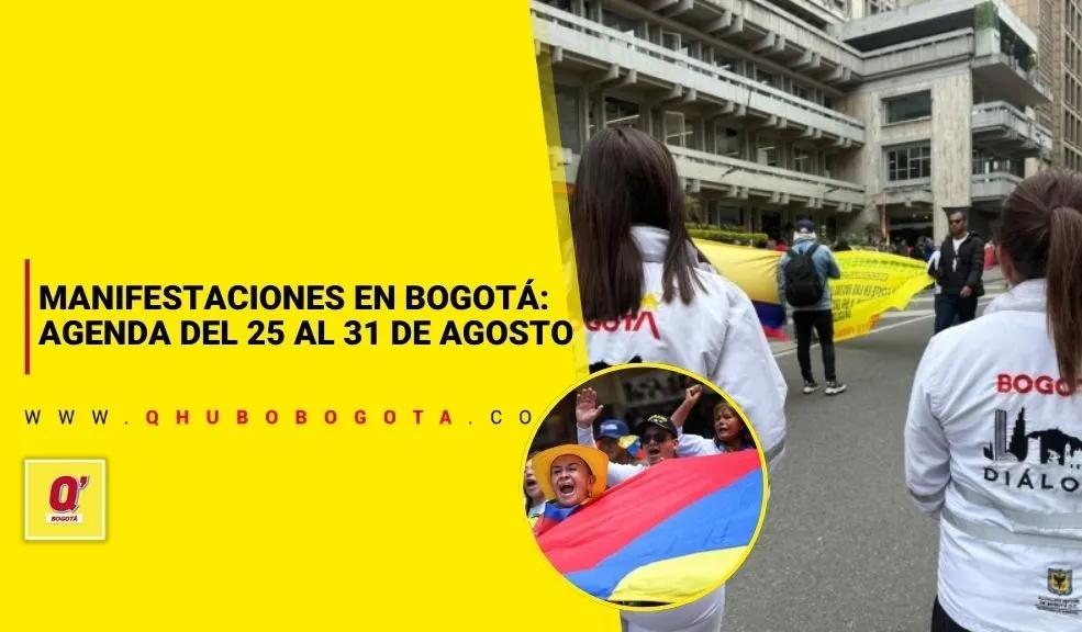 Manifestaciones en Bogotá: Agenda del 25 al 31 de Agosto - Noticias de Bogotá y Cundinamarca