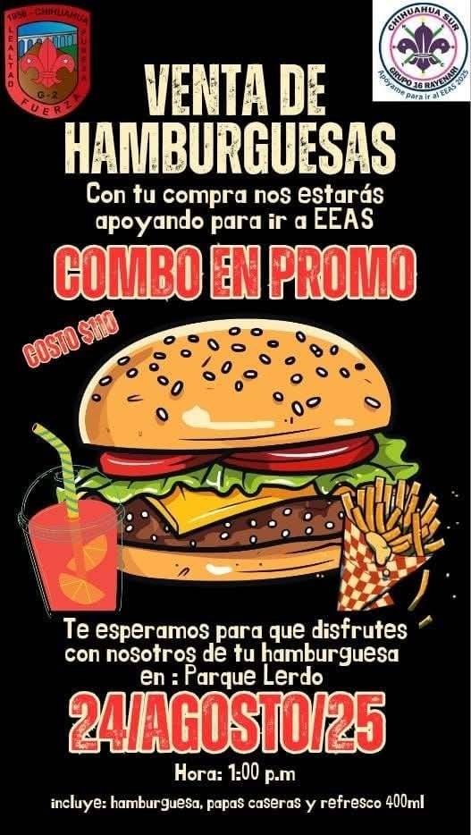 Solicita Grupo 16 Scout a ciudadanía apoyo en la compra de hamburguesas, con el fin de recaudar fondos para acudir al EEAS