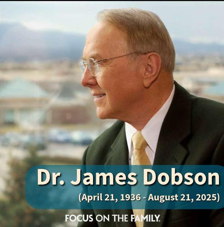 Renowned Author-Psychologist, Dr. James Dobson, Passes Away