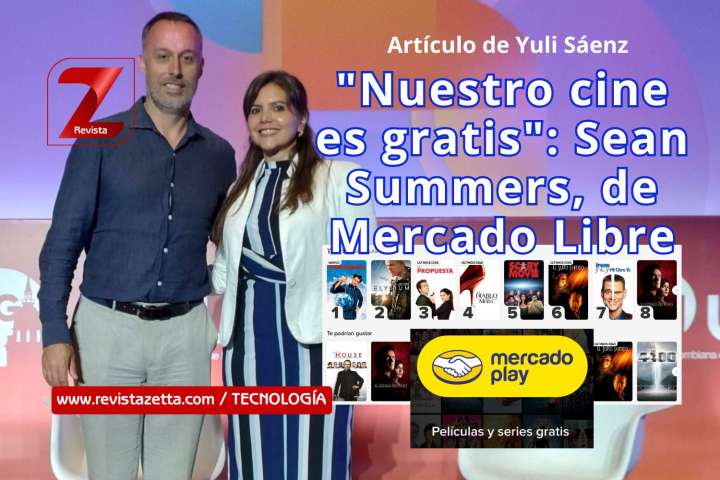 «Nuestro cine es gratis»: Sean Summers, de Mercado Libre