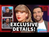 TMZ's EXCLUSIVE Details On Taylor Swift And Travis Kelce's Engagement