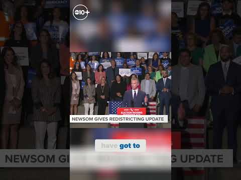 California Redistricting: Trump doesn't believe in the rules, Newsom says