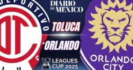 Toluca vs Orlando City: horario y dónde ver el partido de Cuartos de Final de la Leagues Cup 2025