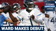 TITANS SQUAD SHOW: Cam Ward IMPRESSES in debut, Cedric Gray SHOWS OUT & other preseason takeaways