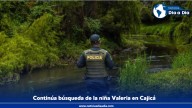 Continúa búsqueda de Valeria en Cajicá: recompensa de $50 millones por su paradero