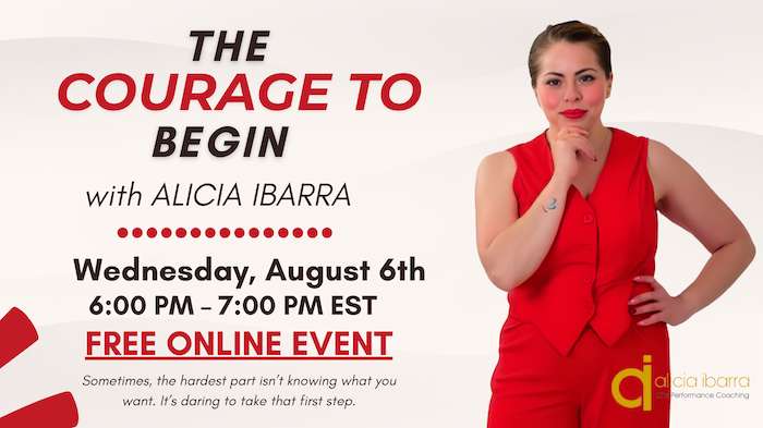 Alicia Ibarra Online Event on Courage to Begin this Tuesday