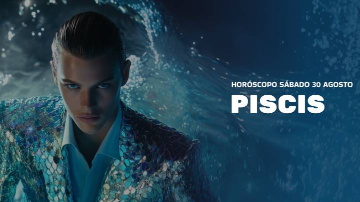 Horóscopo Piscis de hoy, 30 de agosto de 2025: las predicciones para la salud, el amor y el dinero.